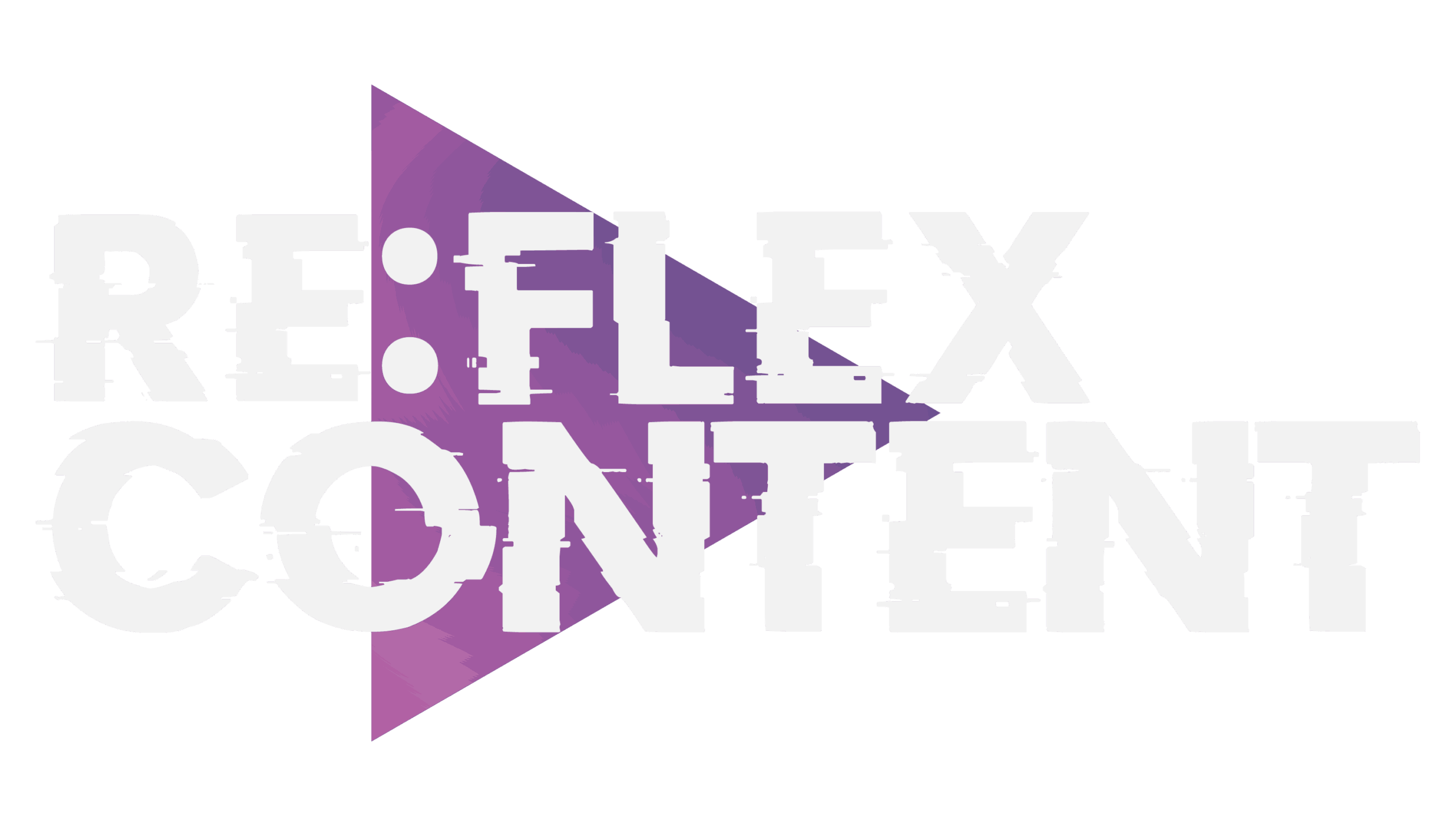 RE:FLEX CONTENT